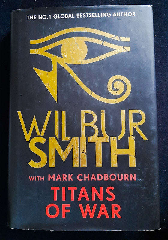 Titans Of War (Ancient Egypt #8) (Wilbur Smith)