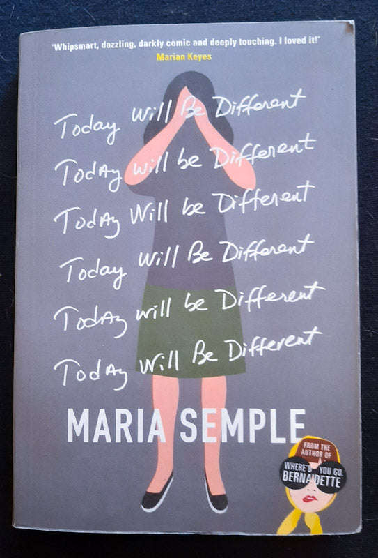 Today Will Be Different (Maria Semple)