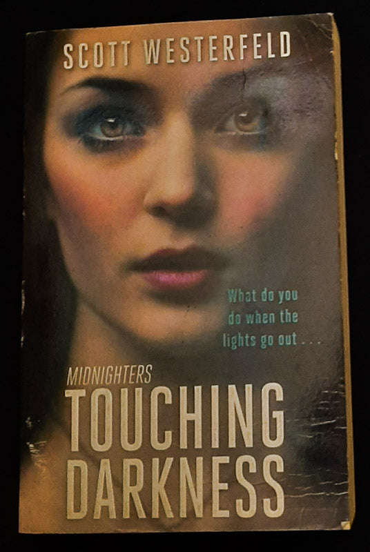 Touching Darkness (Midnighters #2) (Scott Westerfeld)