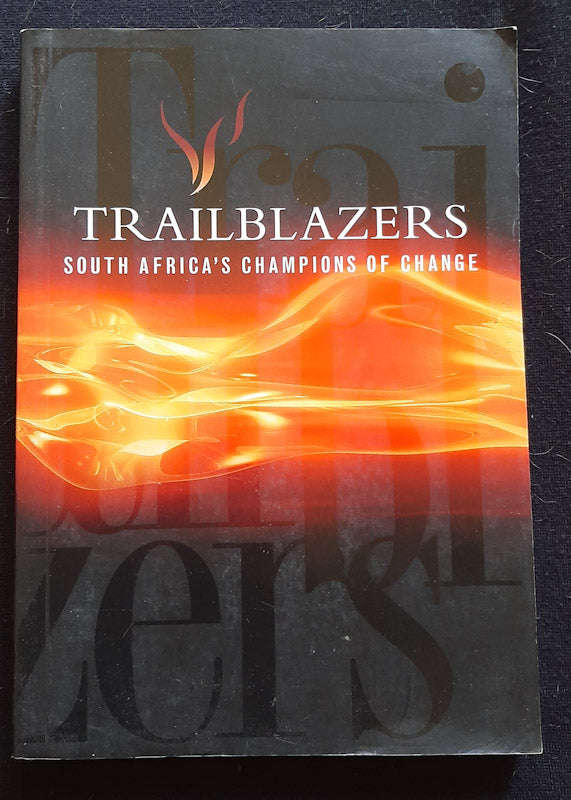 Trailblazers: South Africa's Champions of Change (Large Paperback)