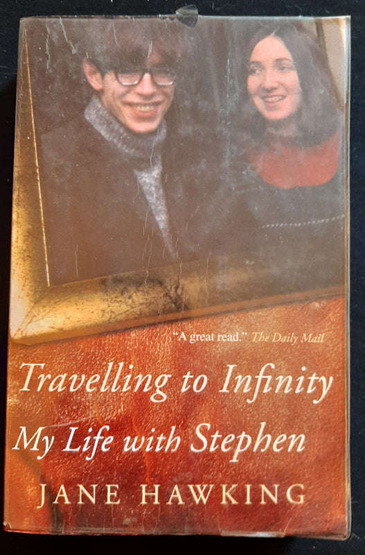 Travelling To Infinity: My Life With Stephen (Jane Hawking)