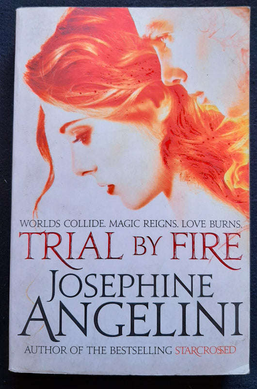 Trial by Fire (Worldwalker #1) (Josephine Angelini)