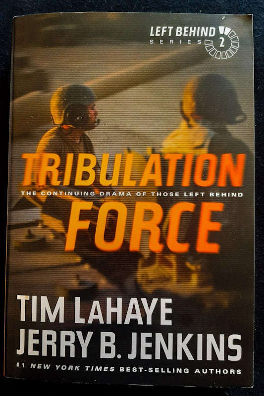 Tribulation Force (Left Behind #2) (Tim Lahaye And Jerry B. Jenkins)