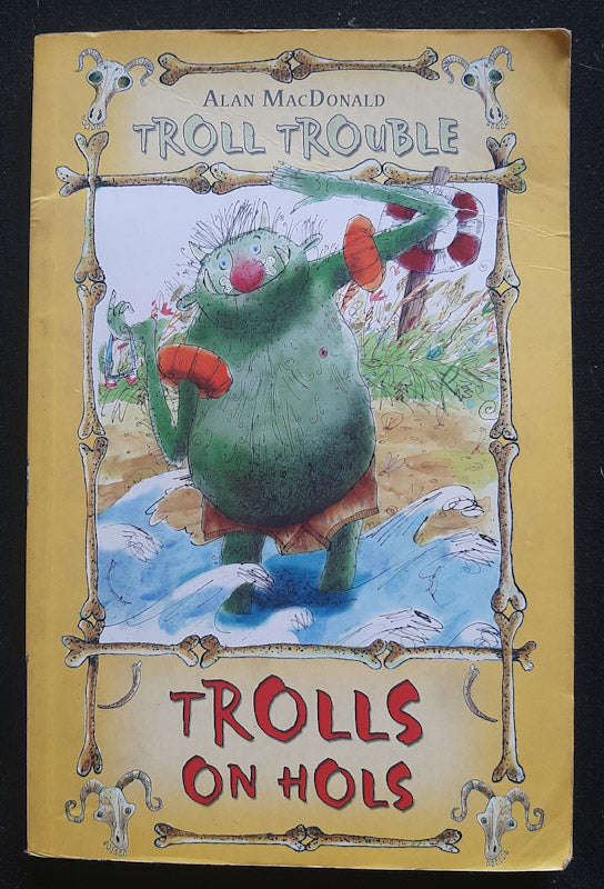 Trolls On Hols (Troll Trouble #3) (Alan Macdonald)