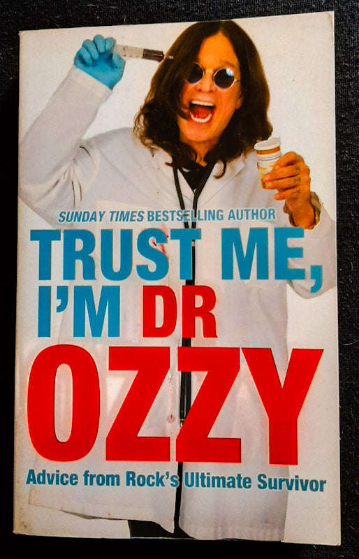 Trust Me, I'm Dr. Ozzy