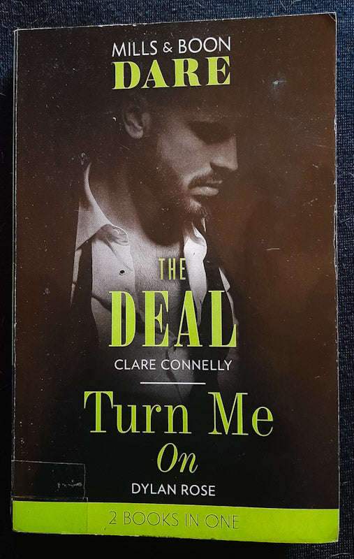 The Deal / Turn Me On (Clare Connelly, Dylan Rose)