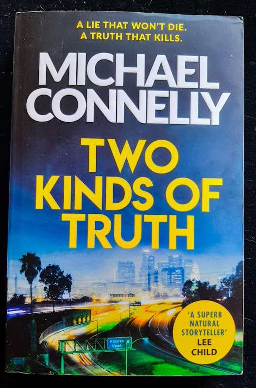Two Kinds Of Truth (Harry Bosch #20) (Michael Connelly)