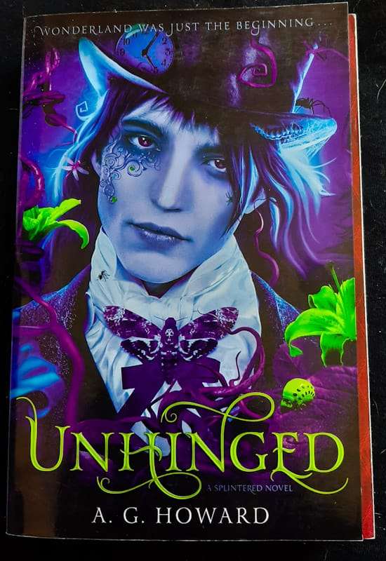 Unhinged (Splintered #2) (A. G. Howard)