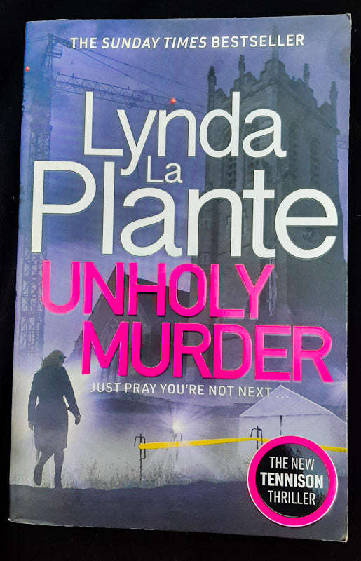 Unholy Murder (Tennison #7) (Lynda La Plante)