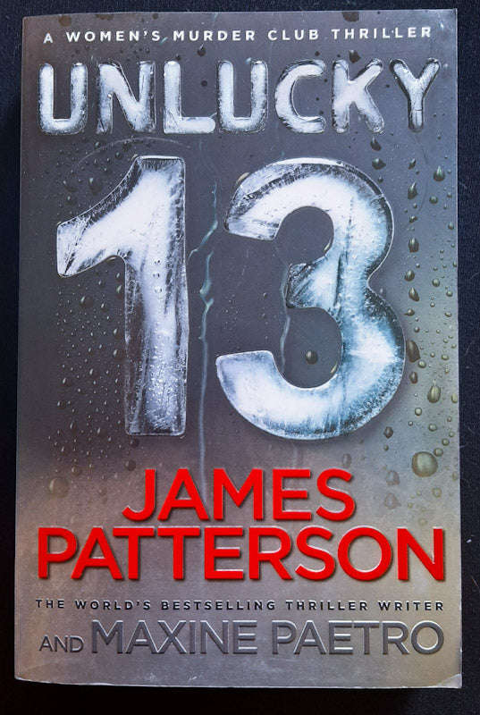 Unlucky 13 (Women'S Murder Club #13) (James Patterson)