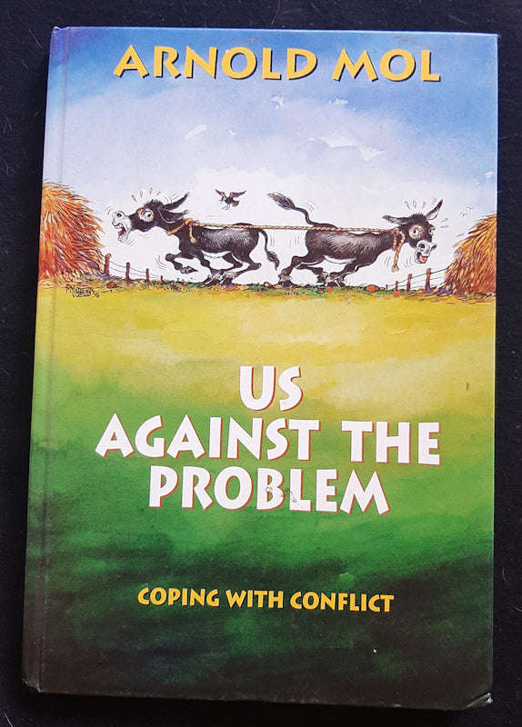 Us Against the Problem: Coping with Conflict (Arnold Mol)