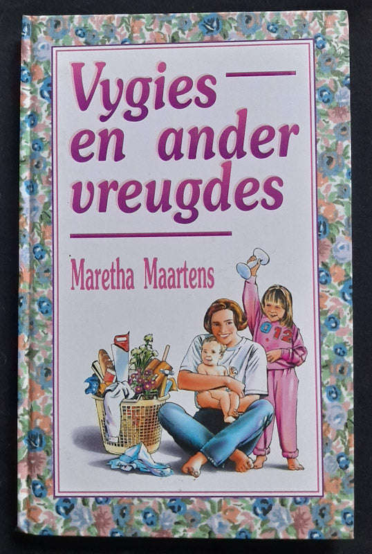 Vygies en ander vreugdes (Maretha Maartens)