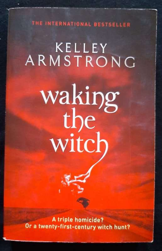 Waking the Witch (Otherworld #11) (Kelley Armstrong)