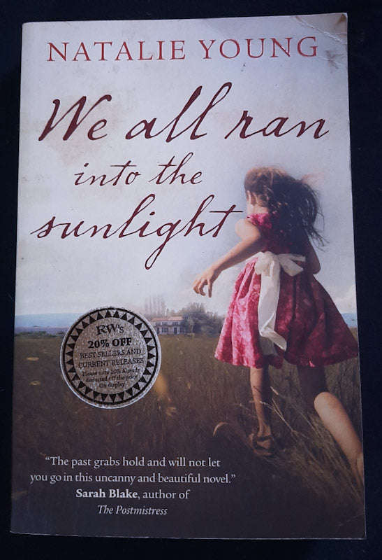 We All Ran Into the Sunlight (Natalie Young)