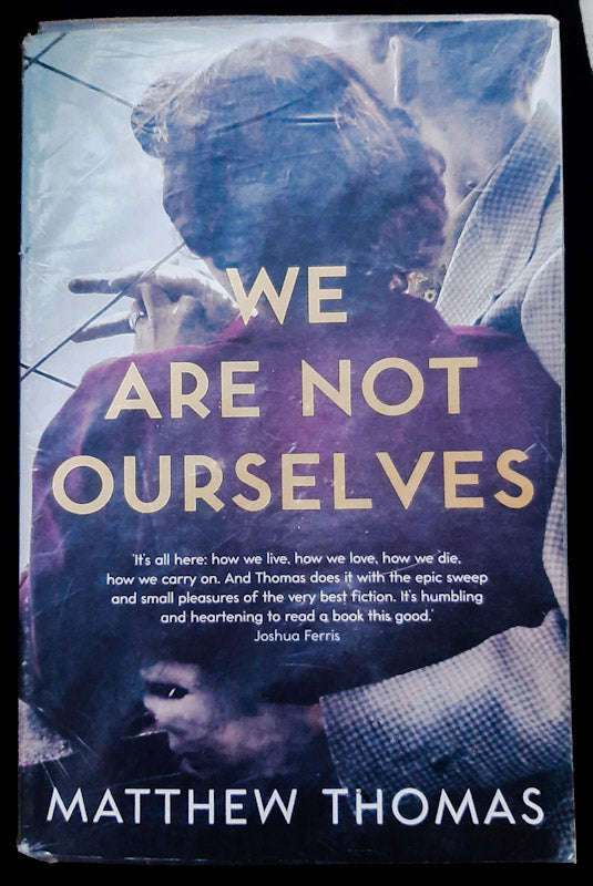We Are Not Ourselves (Matthew Thomas)