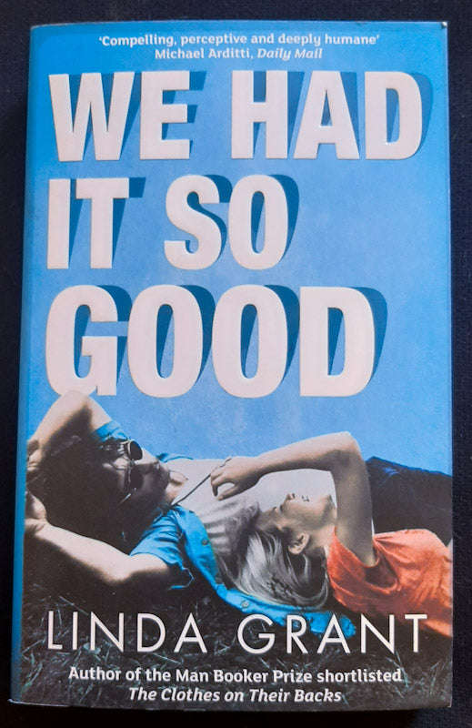 We Had It So Good (Linda Grant)