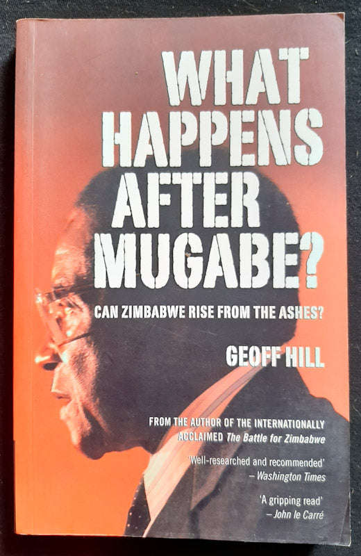 What Happens after Mugabe? (Geoff Hill)