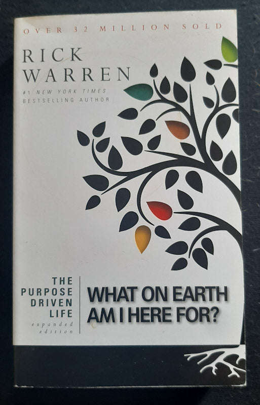 What on Earth Am I Here For? (Rick Warren)