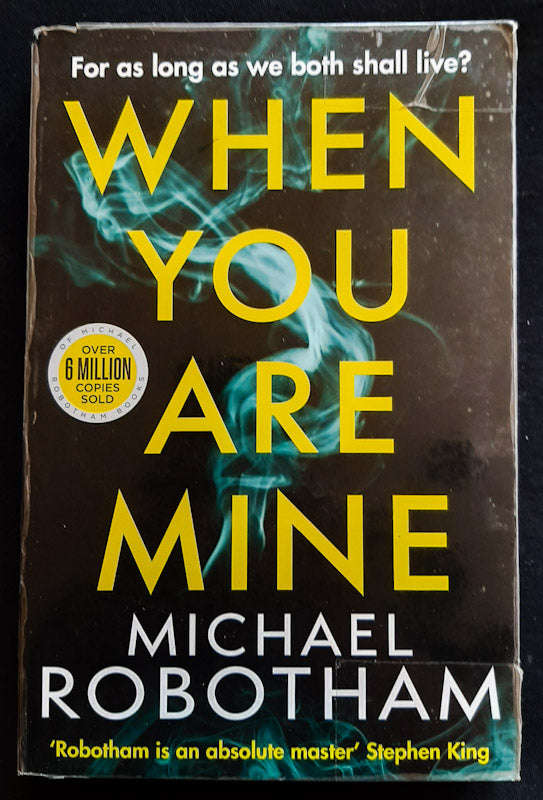 When You Are Mine (Philomena Mccarthy #1) (Michael Robotham)