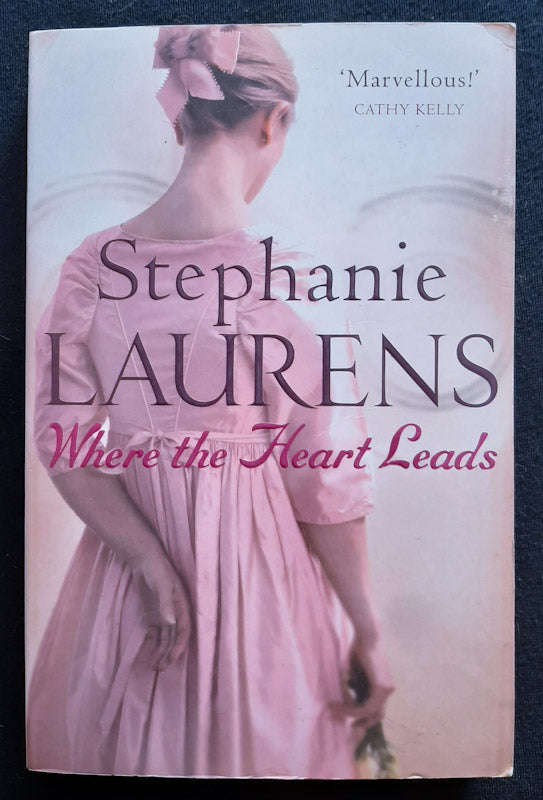 Where The Heart Leads (Casebook Of Barnaby Adair #1) (Stephanie Laurens)