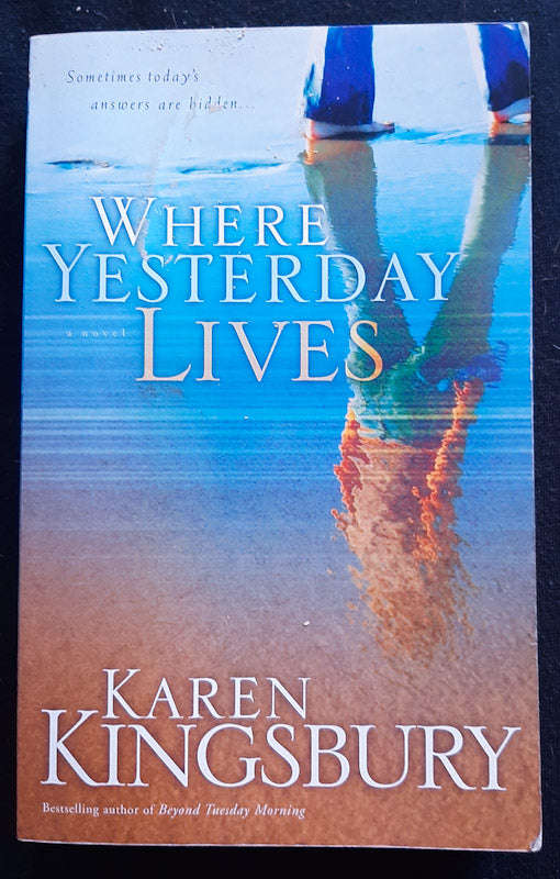 Where Yesterday Lives