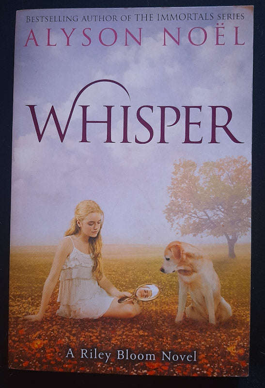Whisper (Riley Bloom #4) (Alyson Noel)