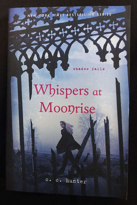 Whispers at Moonrise (Shadow Falls #4) (C.C. Hunter)