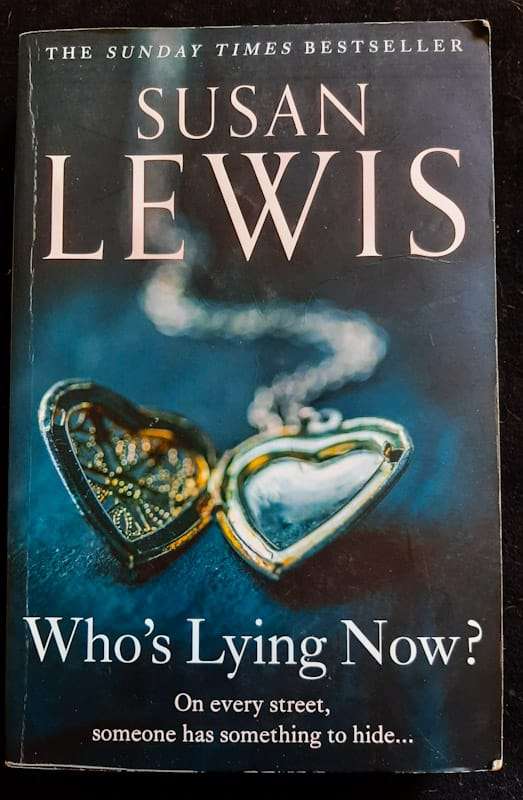 Who'S Lying Now? (Susan Lewis)
