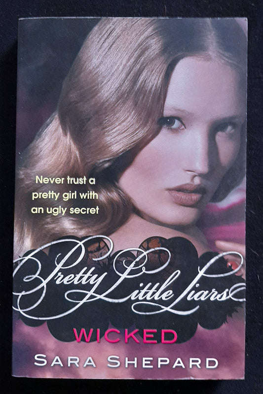 Wicked (Pretty Little Liars #5) (Sara Shepard)