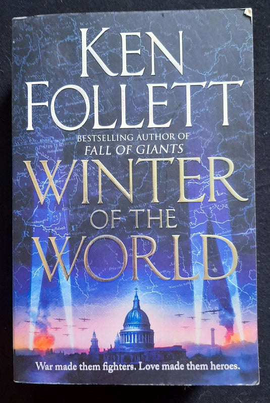 Winter Of The World (The Century Trilogy #2) (Ken Follett)