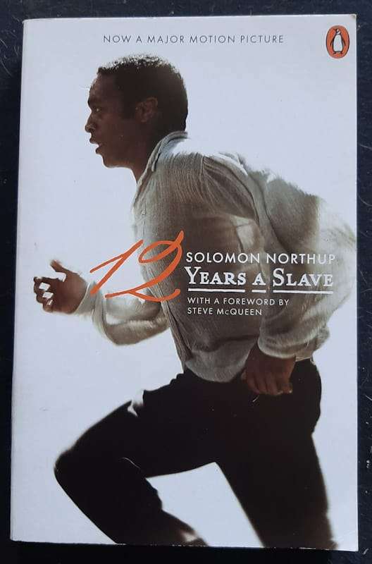 12 Years A Slave (Solomon Northup)
