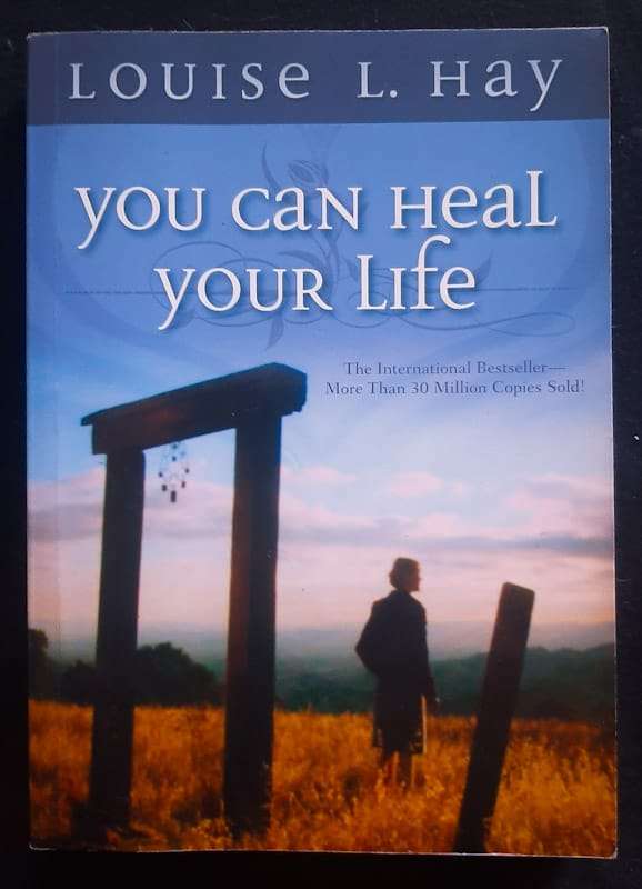 You Can Heal Your Life (Louise L. Hay)
