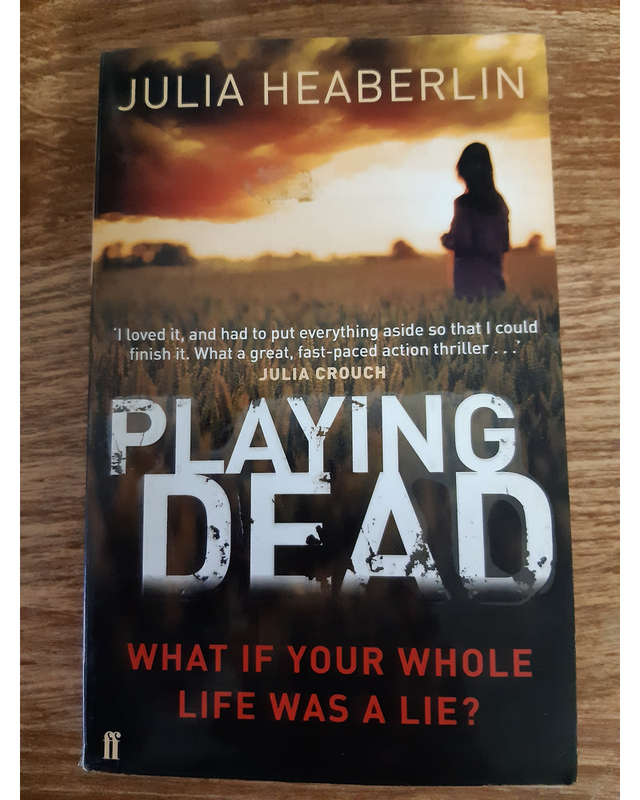 Playing Dead Julia Heaberlin