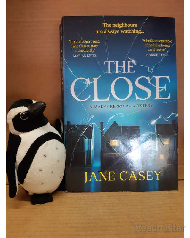 The Close Maeve Kerrigan, Book 10 Casey, Jane