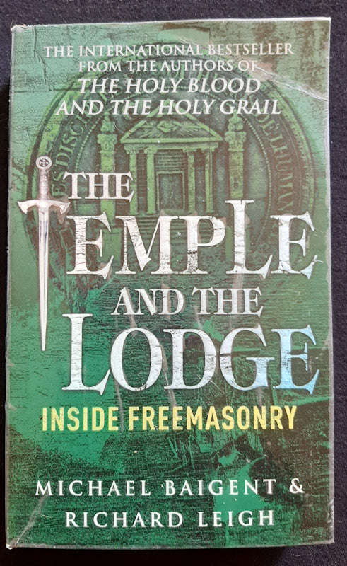 The Temple And The Lodge (Baigent , Michael)