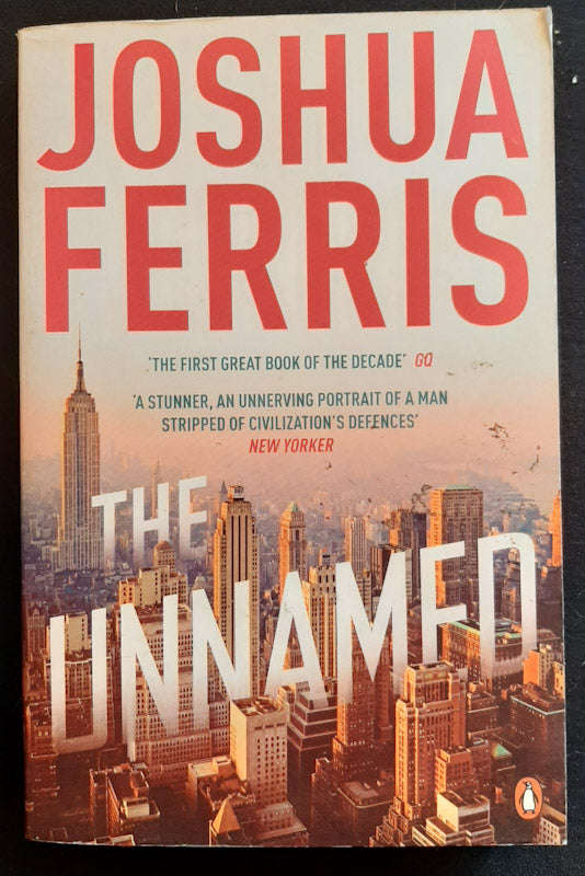 The Unnamed (Joshua Ferris )