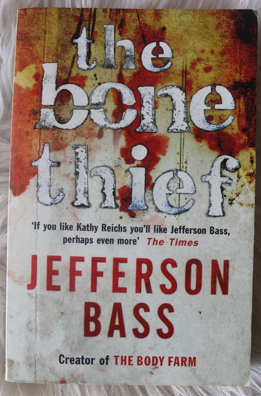 The bone thief (Jefferson Bass)