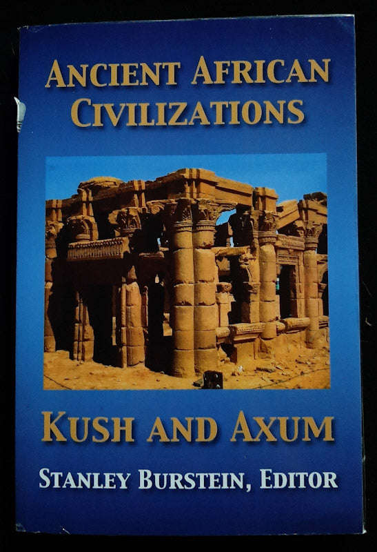 Ancient African Civilizations: Kush And Axum (Stanley Burstein)