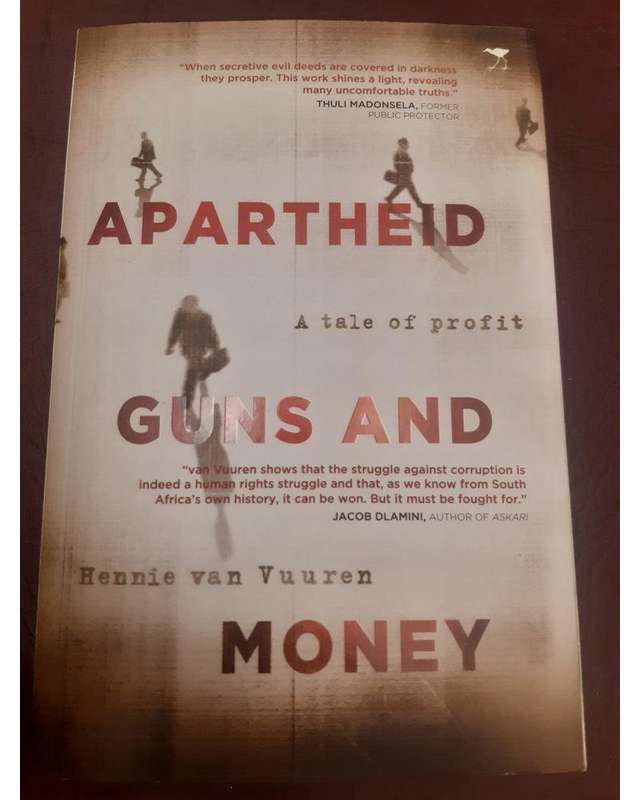 Apartheid Guns And Money Hennie Van Vuuren