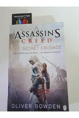 Assassin'S Creed: The Secret Crusade Oliver Bowden