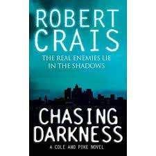 Chasing Darkness; A Cole  Pike Novel Robert Crais
