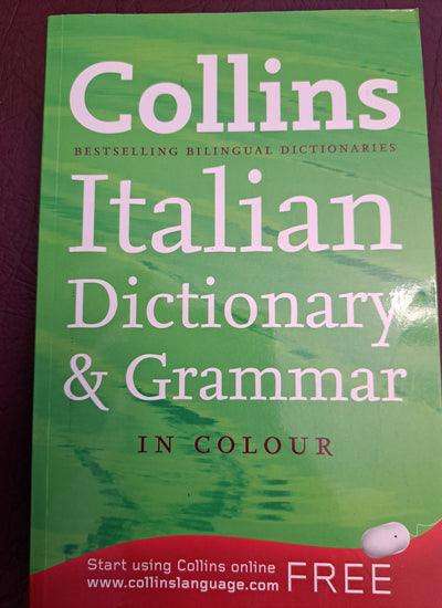 Collins Italian Dictionary And Grammar Collins Dictionary And Grammar Collins Dictionaries