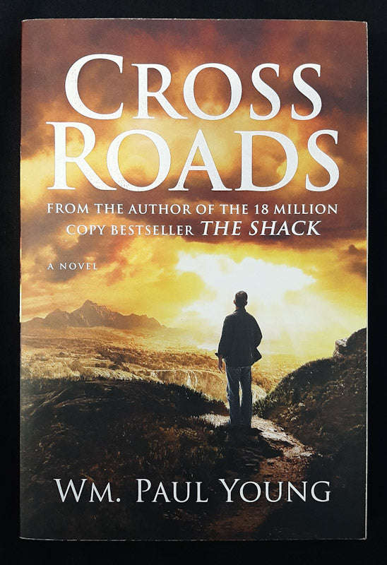 Crossroads (Wm Paul Young )