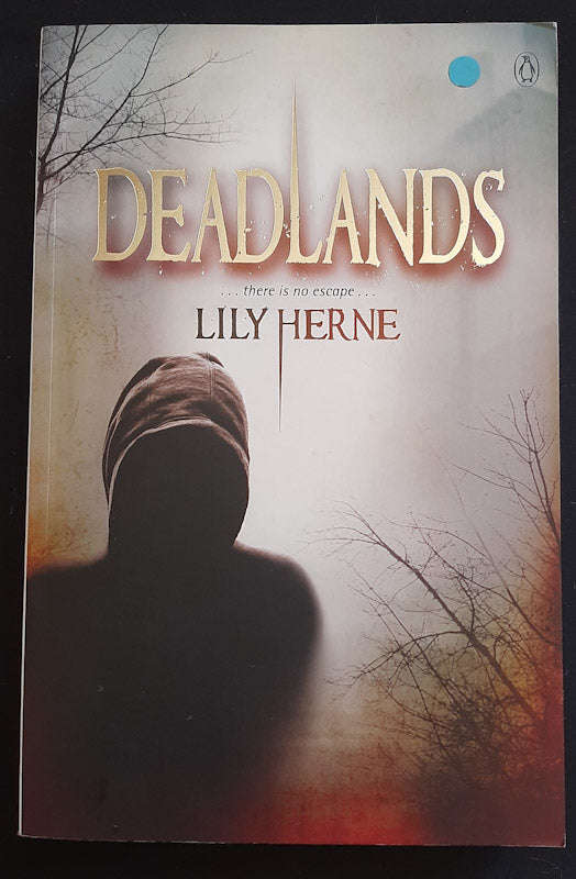 Deadlands (Mall Rats #1) (Lily Herne)