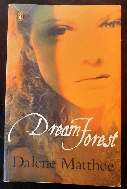 Dream Forest (Dalene Matthee Bosboeke #4) (Dalene Matthee)
