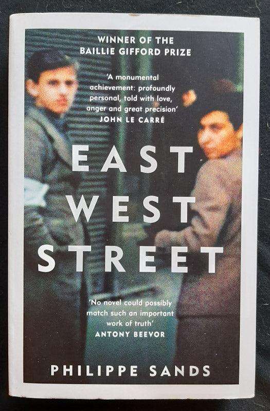 East West Street: On The Origins Of "Genocide" And "Crimes Against Humanity" (Philippe Sands)