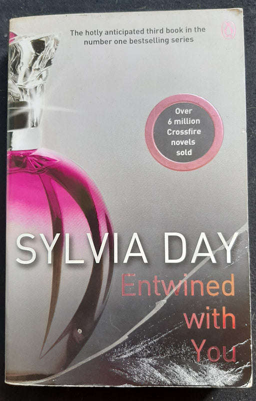 Entwined With You (Crossfire #3) (Sylvia Day)