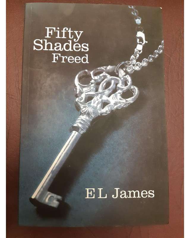 Fifty Shades Freed E. L. James