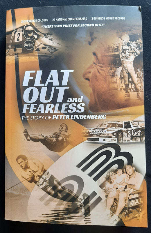 Flat Out And Fearless - There'S No Prize For Second Best (Peter Lindenberg)