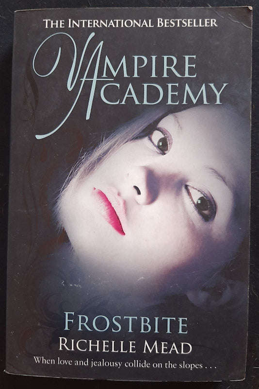 Frostbite (Vampire Academy #2) (Richelle Mead)